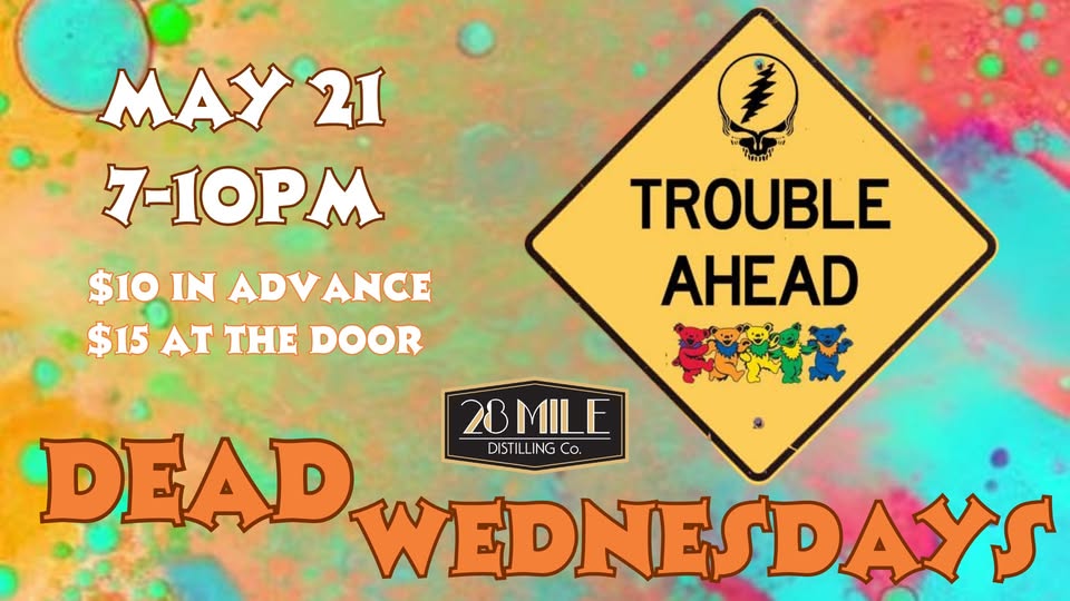 Dead Wednesday Trouble Ahead at 28 Mile
