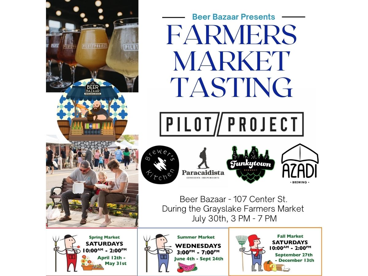 Farmers Market Tasting: Pilot Project Brewing