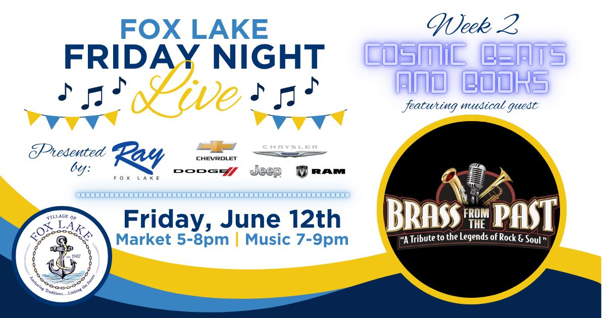 Fox Lake Friday Night Live Week 2 - Cosmic Beats and Books featuring Brass From The Past