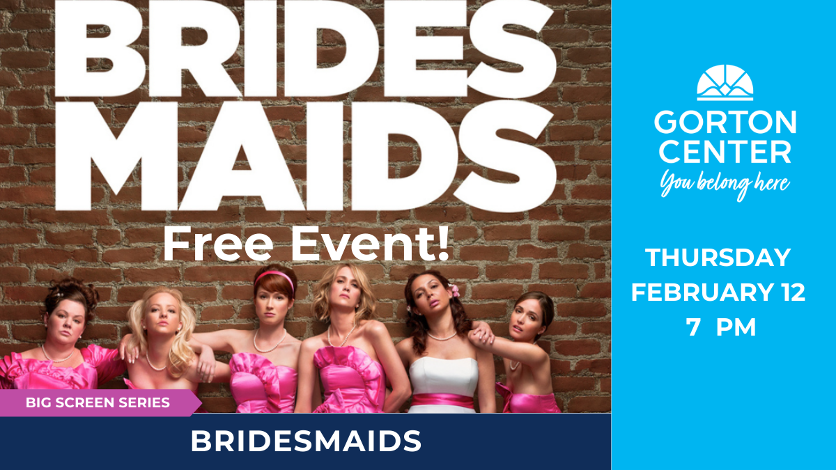 Bridesmaids at Gorton Center