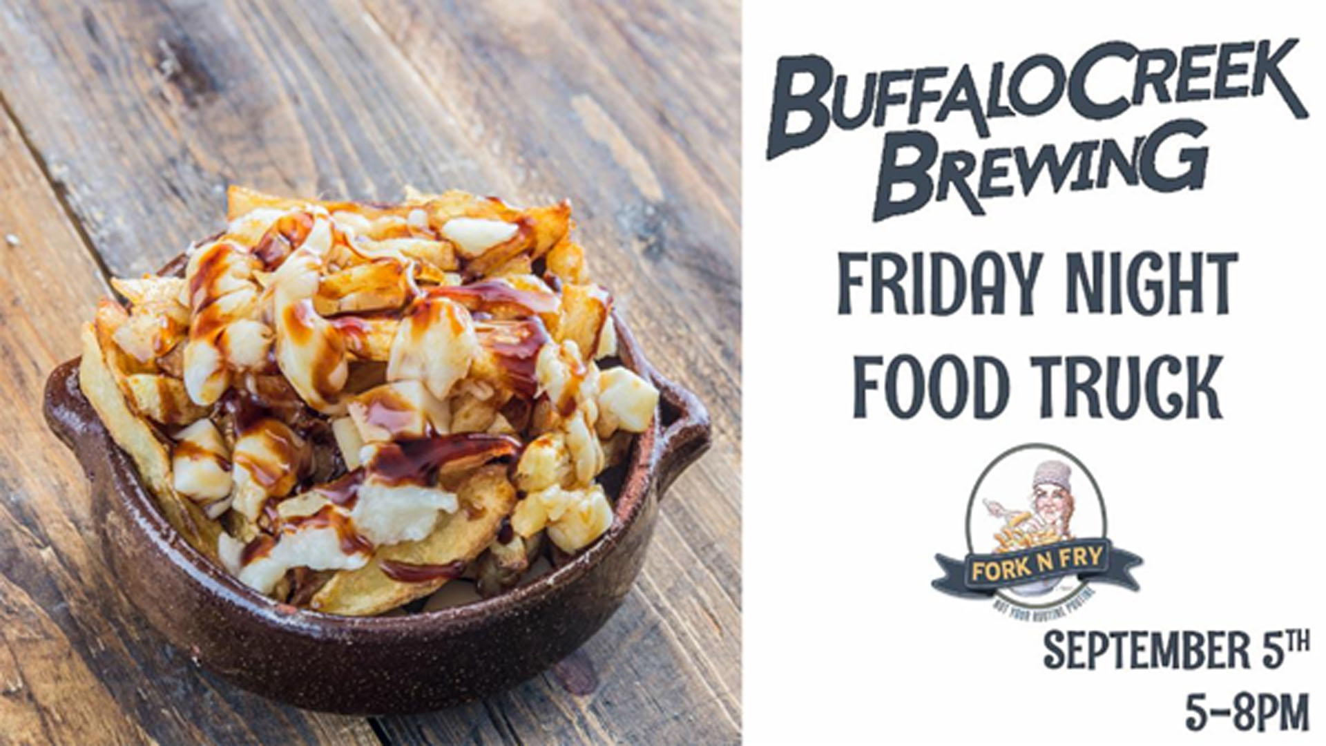 Friday Night Food Truck with Fork N Fry at Buffalo Creek Brewing