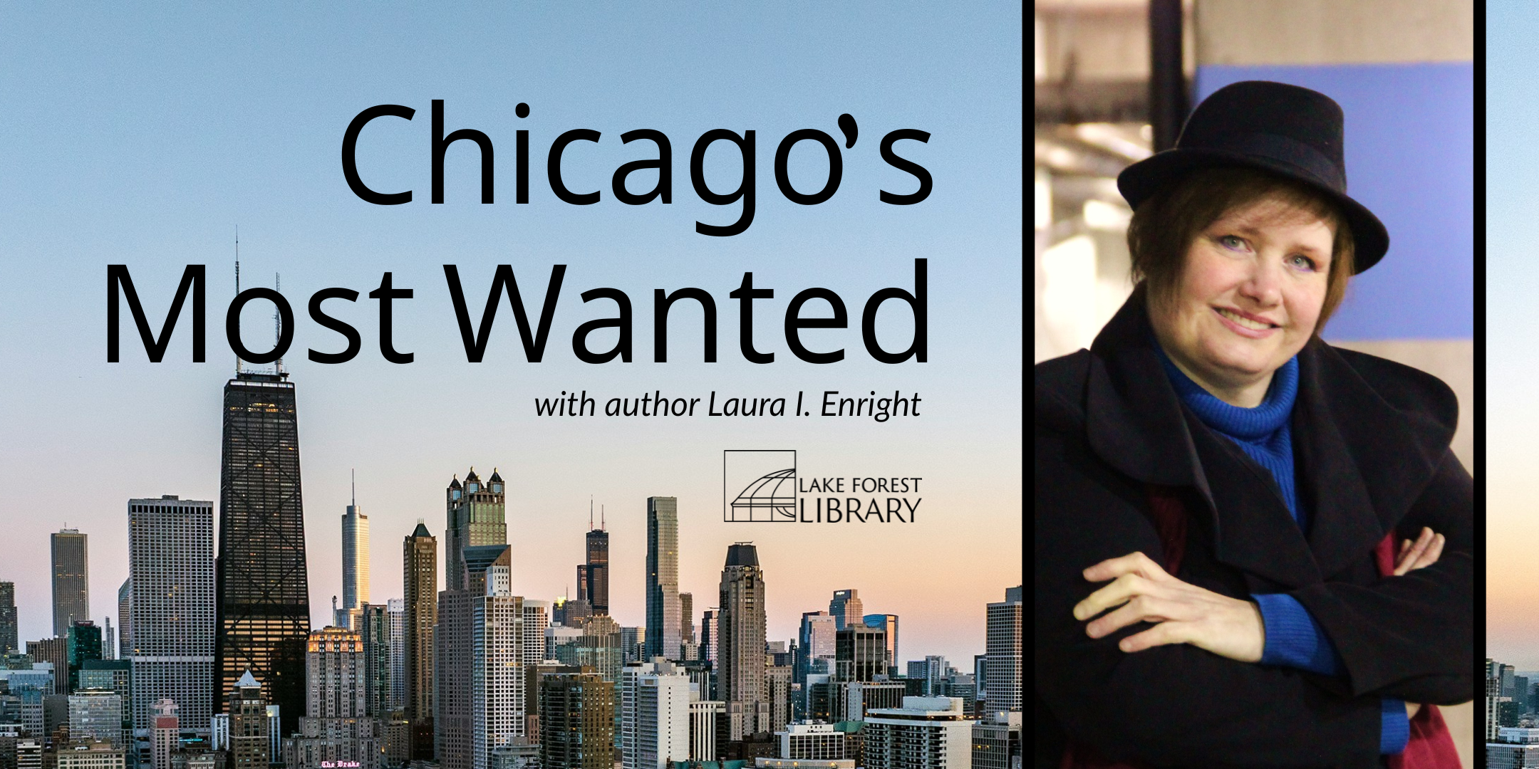 Chicago's Most Wanted with author Laura Enright at the Lake Forest Library