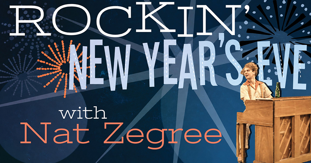 Rockin' New Years Eve with Nat Zegree at Marriott Theatre