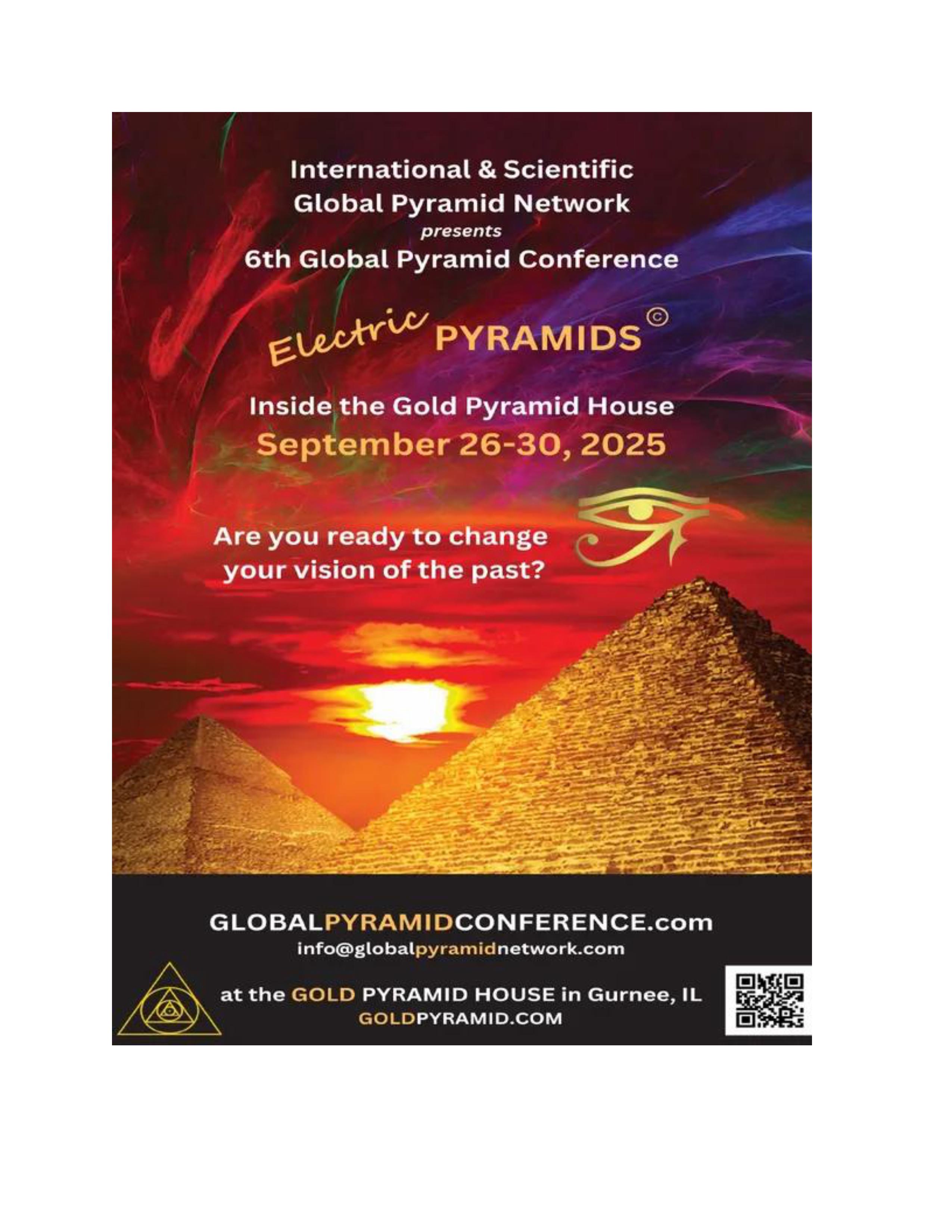 Electric Pyramids at the Gold Pyramid House