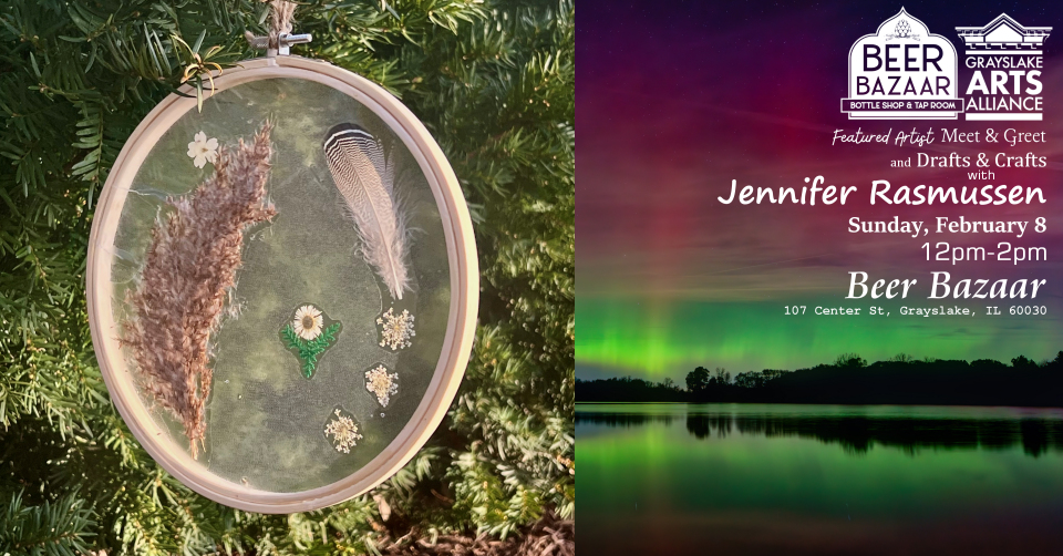 Grayslake Arts Alliance Featured Artist Jennifer Rasmussen Meet & Greet and Drafts & Crafts