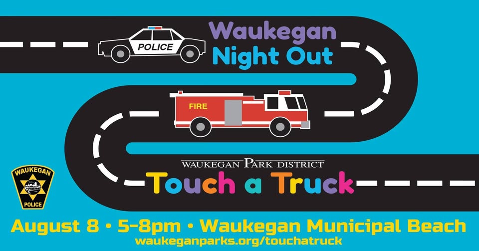 Touch a Truck and Waukegan Night Out