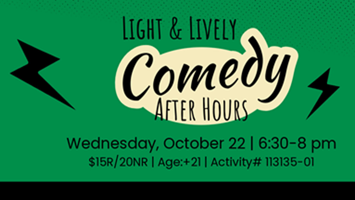 Light and Lively Comedy After Hours at Patty Turner Center in Deerfield