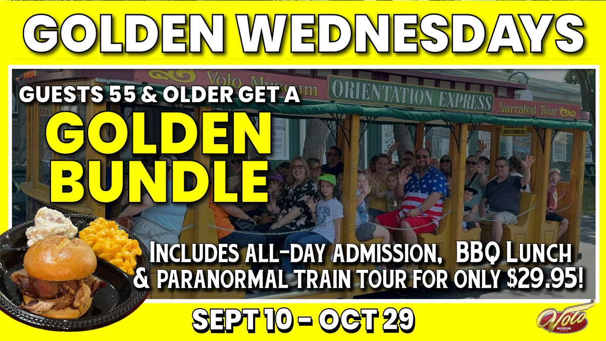 Golden Wednesdays at Volo Museum
