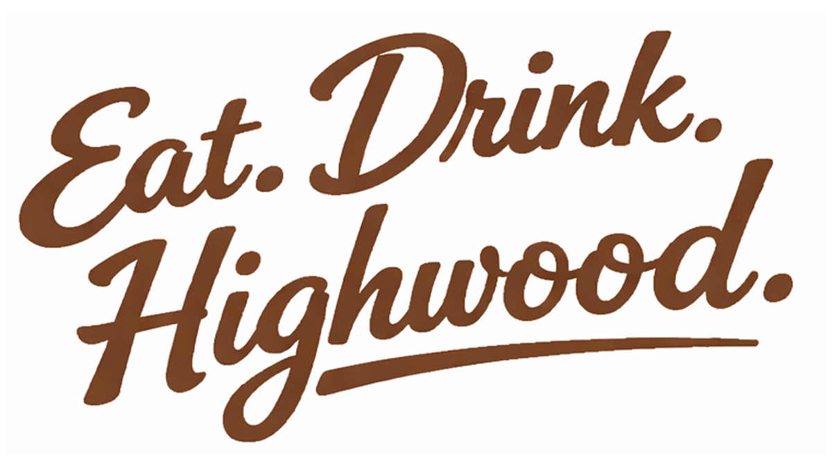 Eat. Drink. Highwood. By The Highwood Chamber