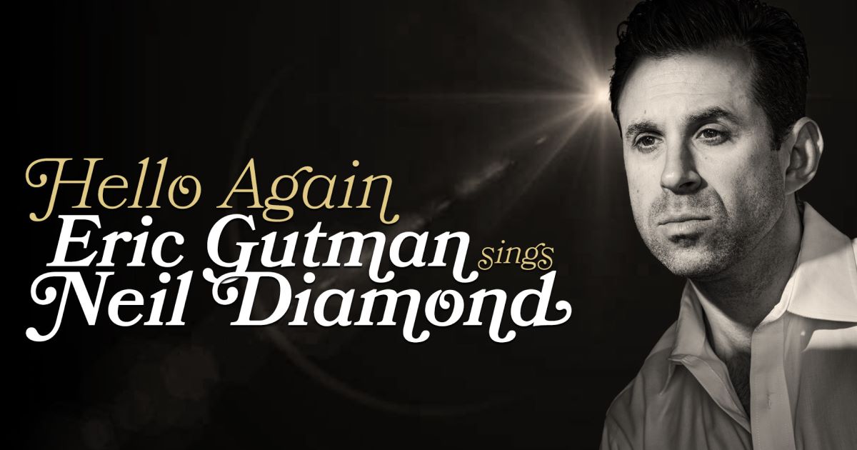 Hello Again: Eric Gutman Sings Neil Diamond at the Marriott Theatre in Lincolnshire