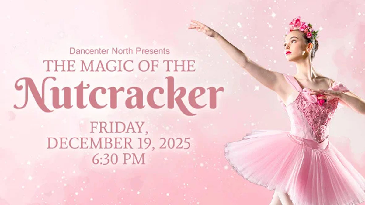 Dancenter North Presents The Magic of the Nutcracker at Genesee Theatre