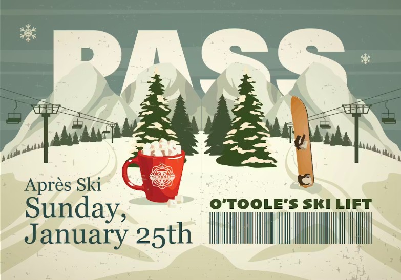 O'Toole's Aprs Ski Lodge - January 25