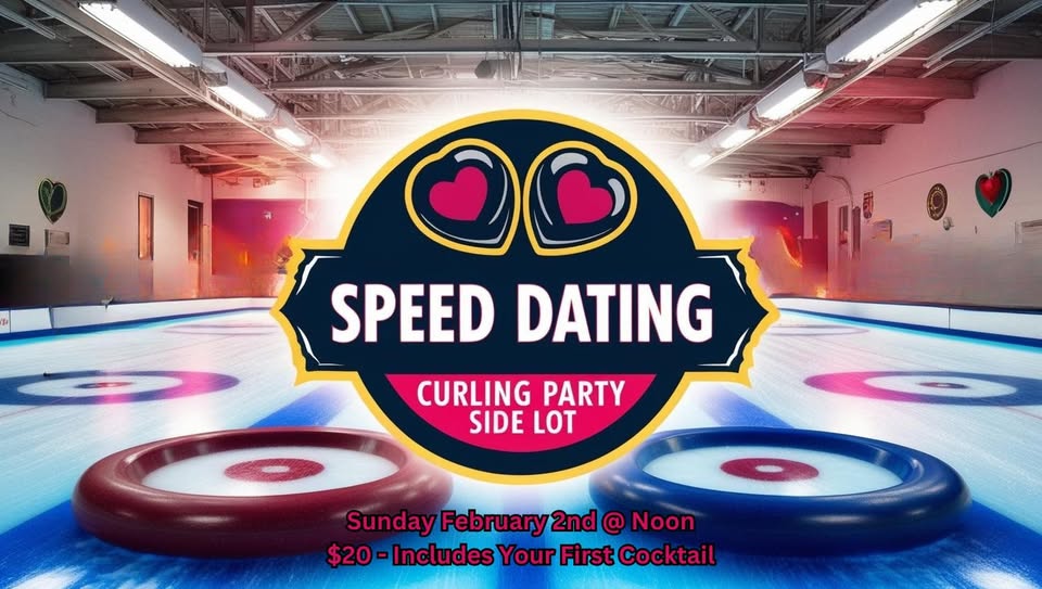 Speed Dating at Curling at Side Lot