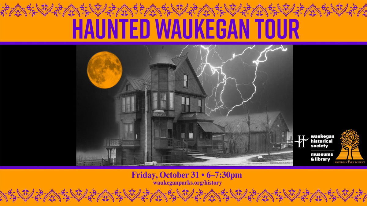 Haunted Waukegan Tour at the Waukegan History Museum at the Carnegie