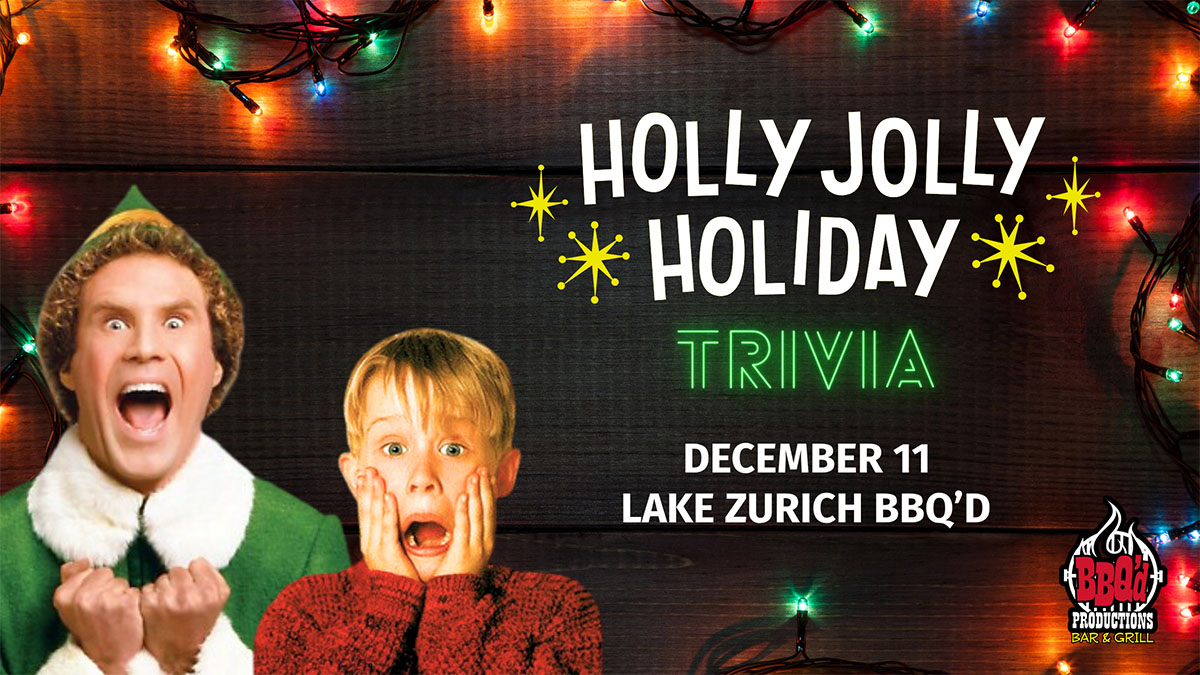 Holly Jolly Holiday Trivia at BBQd Productions in Lake Zurich