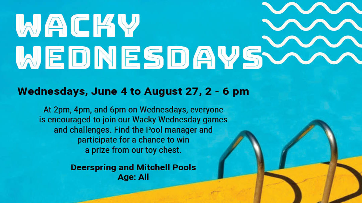 Wacky Wednesdays at Deerspring and Mitchell Pools