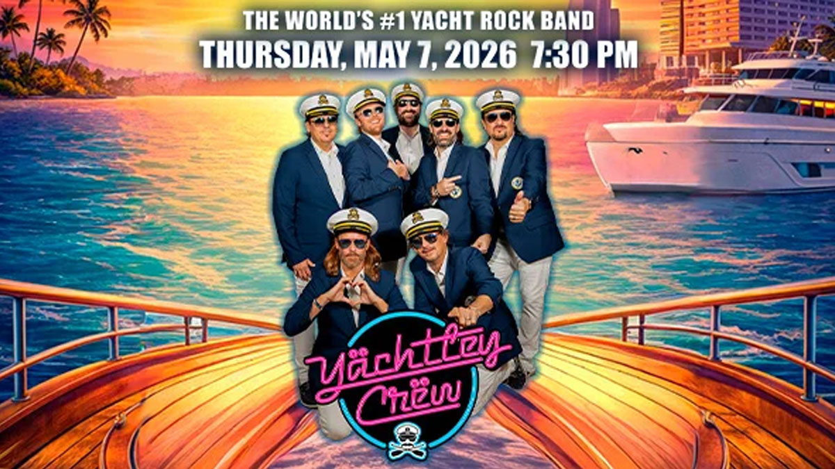 Yachtley Crew at Genesee Theatre